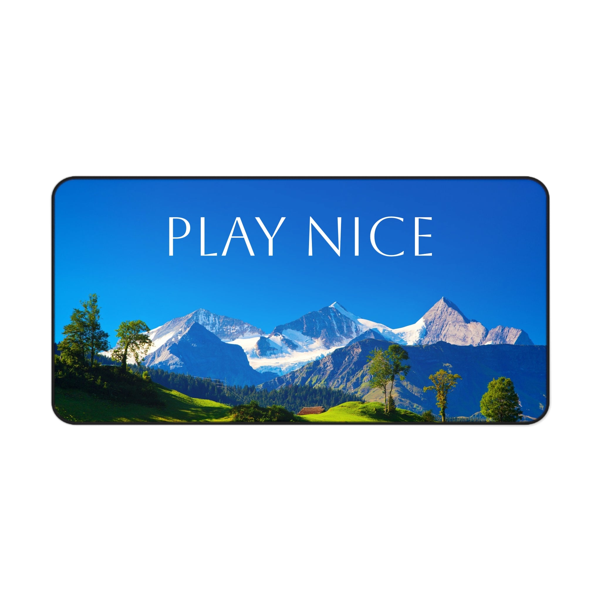 Play Nice Mountain Desk Mat – Scenic Office Mousepad for Calm, Motivational Workspace