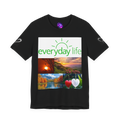 Everyday Life Tee — "Everyday Life" & "Live Each Day" Inspirational Graphic T-Shirt